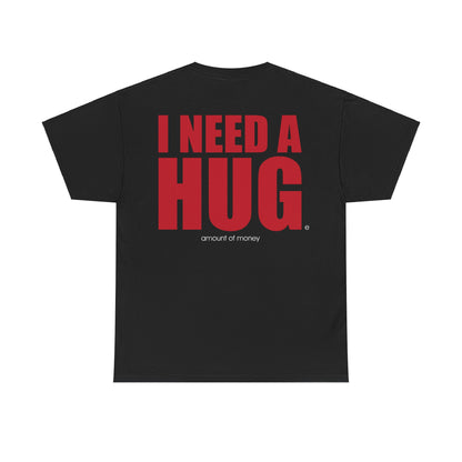 I NEED A HUG (ROSSO)