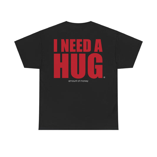 I NEED A HUG (ROSSO)