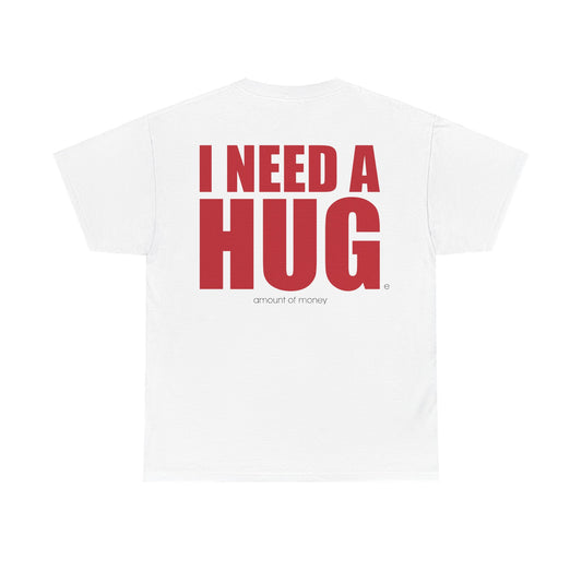 I NEED A HUG (ROSSO)