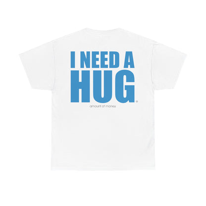 I NEED A HUG (BLU)