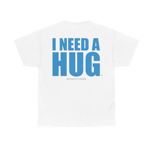 I NEED A HUG (BLU)