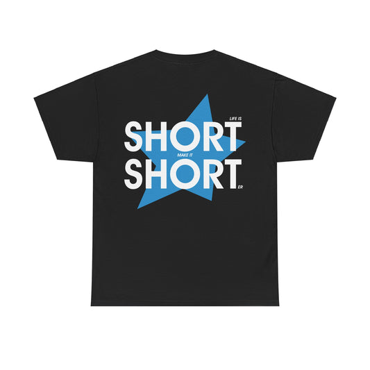 LIFE IS SHORT (BLU)